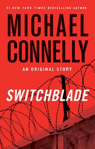 Switchblade Audiboook - Michael Connelly Free