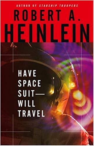 Have Space Suit Will Travel Audiobook - Robert A. Heinlein Free